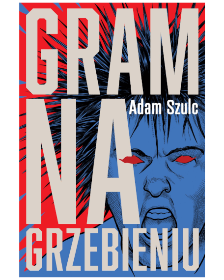 Książka „Gram na grzebieniu” - Adam Szulc, wersja limitowana