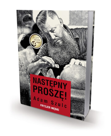 Książka „Następny Proszę”- Adam Szulc, wydanie rozszerzone